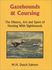 Gazehounds & coursing by M. H. Salmon