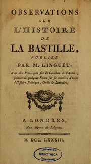 Cover of: Observations sur l'histoire de la Bastille publiée par M. Longuet...