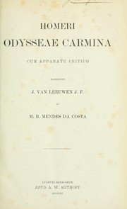 Cover of: Odysseae carmina: Cum apparatu critico ediderunt J. van Leeuwen et M.B. Mendes da Costa