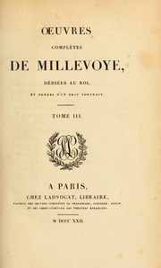 Cover of: Oeuvres complètes: dédiées au Roi et ornées d'un beau portrait