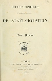 Cover of: Oeuvres complètes de Madame la Baronne de Staël-Holstein