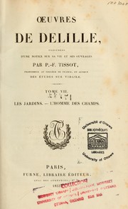 Cover of: Oeuvres de Delille ; précédées d'une notice sur sa vie et ses ouvrages