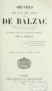 Cover of: Oeuvres de J.-L. de Guez, sieur de Balzac, conseiller du roy en ses conseils, l'un des premiers académiciens