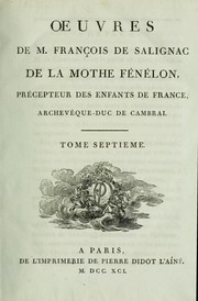 Cover of: Oeuvres de m. François de Salignac de la Mothe Fénelon, précepteur des enfants de France, archevêque-duc de Cambrai