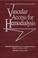 Cover of: Vascular access for hemodialysis