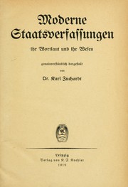 Cover of: Moderne Staatsverfassungen: ihr Wortlaut und ihr Wesen