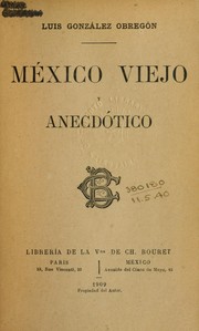 Cover of: México viejo y anecdótico