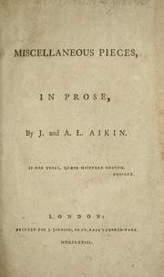 Cover of: Miscellaneous pieces, in prose | John Aikin