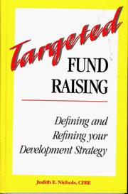 Cover of: Targeted Fund Raising: Defining and Refining Your Development Strategy