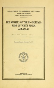 Cover of: The mussels of the Big Buffalo fork of White River, Arkansas.