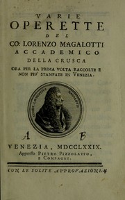 Cover of: Varie operette del co: Lorenzo Magalotti: ... : ora per la prima volta raccolte e non più stampate in Venezia.