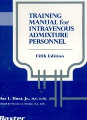 Training Manual for IV Admixture Personnel by Max Hunt