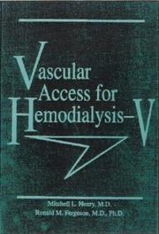 Cover of: Vascular access for hemodialysis-V