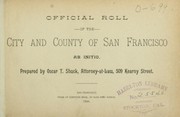 Cover of: Official roll of the city and county of San Francisco ab initio. by Oscar T. Shuck