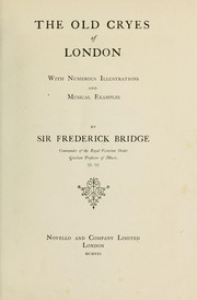 Cover of: The old cryes of London: with .... musical examples