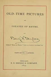 Cover of: Old-time pictures and sheaves of rhyme. by Benjamin F. Taylor