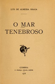 O mar tenebroso by Luis de Almeida Braga