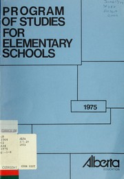 Cover of: Program of studies for elementary schools | Alberta. Curriculum Branch