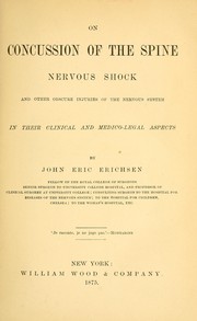 Cover of: On concussion of the spine: nervous shock and other obscure injuries of the nervous system in their clinical and medico-legal aspects