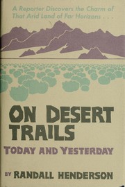 Cover of: On desert trails, today and yesterday. by Randall Henderson
