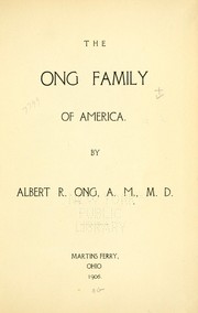 The Ong family of America by Albert R. Ong