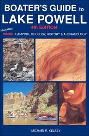 Cover of: Boater's Guide to Lake Powell: Featuring Hiking, Camping, Geology, History and Archaeology (4th Edition)