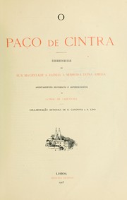 Cover of: O Paço de Cintra: desenhos de Sua Magestade a rainha a Senhora Dona Amelia