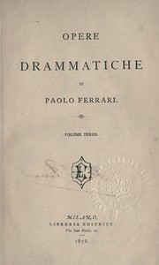 Cover of: Opere drammatiche by Paolo Ferrari