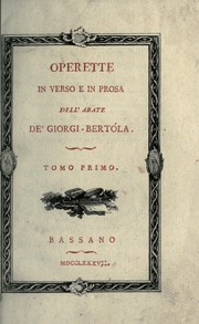 Cover of: Operette in verso e in prosa by Aurelio Bertola De' Giorgi, Aurelio Bertola De' Giorgi