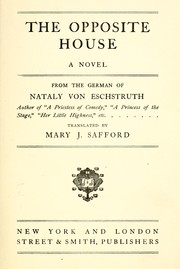 Cover of: The opposite house: a novel
