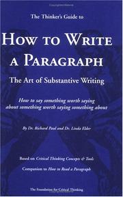 Cover of: The thinker's guide to how to write a paragraph: The art of substantive writing