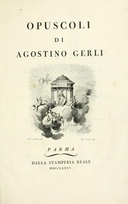 Cover of: Opuscoli di Agostino Gerli