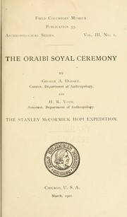Cover of: The Oraibi Soyal ceremony. by George A. Dorsey
