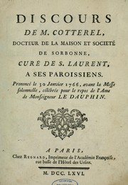 Oraison funèbre de très-haut, très puissant et très-excellent prince, monseigneur Louis dauphin, prononcée dans la chapelle du Louvre le 6 mars 1766, en présence de messieurs de l'Académie française by Nicolas Thyrel de Boismont