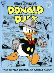 Cover of: Walt Disney's Donald Duck: The Brittle Mastery of Donald Duck (Gladstone Comic Album Series No. 7)
