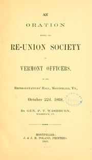 An oration before the Re-union society of Vermont officers by Peter Thacher Washburn