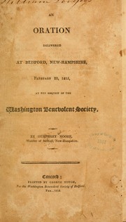 Cover of: An oration delivered at Bedford, New-Hampshire: February 22, 1815, at the request of the Washington benevolent society