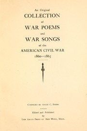 Cover of: An original collection of war poems and war songs of the American civil war, 1860-1865 by Angie C. Beebe
