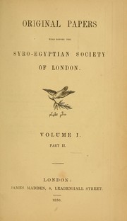 Cover of: Original papers read before the Syro-Egyptian Society of London