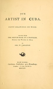 Our artist in Cuba by George Washington Carleton