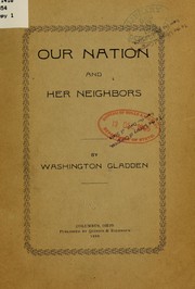 Cover of: Our nation and her neighbors