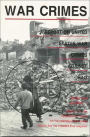 Cover of: War Crimes: A Report on U.S. War Crimes Against Iraq
