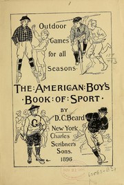 Cover of: Outdoor games for all seasons by Daniel Carter Beard