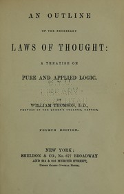 Cover of: An outline of the necessary laws of thought: a treatise on pure and applied logic