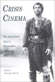 Cover of: Crisis Cinema: The Apocalypic Idea in Postmodern Narrative Cinema (PostModernPositions series)