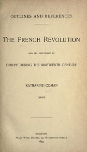 Cover of: Outlines and references: The French revolution and its influence in Europe during the nineteenth century