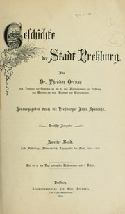 Cover of: Geschichte der Stadt Pressburg: Hrsg. durch die Pressburger Erste Sparcassa