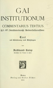 Cover of: Institutionum commentarius primus-[tertius]  Text mit Vorwort, Erklärung und Anhängen von Ferdinand Kniep by Gaius