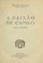 Cover of: A paixão de Camilo, Ana Placido