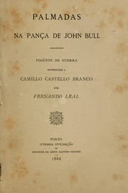 Cover of: Palmadas na pança de John Bull: foguete de guerra offerecido a Camillo Castello Branco